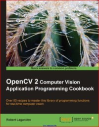 Image of OpenCV 2 Computer Vision Application Programming Cookbook