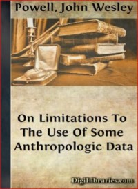Image of ON LIMITATIONS TO THE USE OF SOME ANTHROPOLOGIC DATA. ON LIMITATIONS TO THE USE