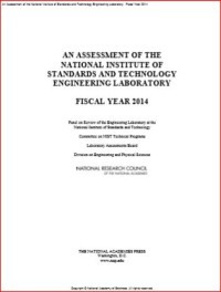 Image of An Assessment of the National Institute of Standards and Technology Engineering Laboratory:  Fiscal Year 2014