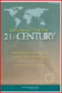 Image of Diplomacy for the 21st Century:  Embedding a Culture of Science and Technology Throughout the Department of State