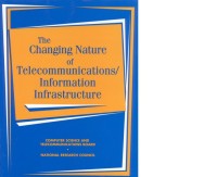 Image of The Changing Nature of Telecommunications/Information Infrastructure