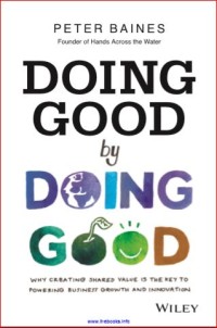 Image of Doing Good By Doing Good
