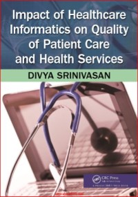 Image of Impact of Healthcare Informatics on Quality of Patient Care and Health Services