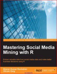 Image of Mastering Social Media Mining with R