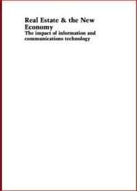 Image of Real Estate & the New Economy The impact of information and communications technology