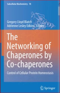 Image of The  Networking of  Chaperones by Co-chaperones