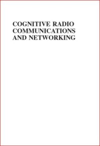 Image of COGNITIVE RADIO COMMUNICATIONS AND NETWORKING