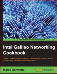 Image of Intel Galileo Networking Cookbook