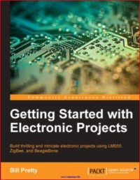 Image of Getting Started with Electronic Projects