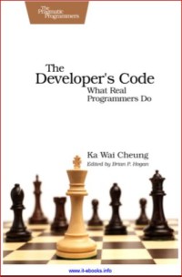 Image of The Developer’s Code What Real Programmers Do