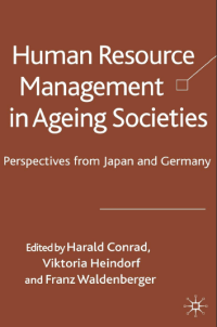 Image of Human Resource Management in Ageing Societies Perspectives from Japan and Germany