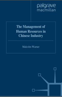 Image of The Management of Human Resources in Chinese Industry