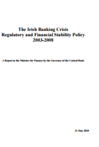 Image of The Irish Banking Crisis Regulatory and Financial Stability Policy 2003-2008