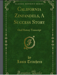 Image of California Zinfandels, A Success Story