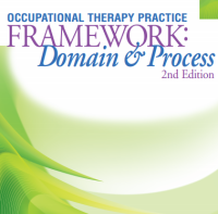 Image of FRAMEWORK: OCCUPATIONAL THERAPY PRACTICE  Domain & Process