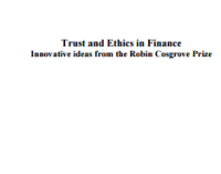 Image of Trust and Ethics in Finance Innovative ideas from the Robin Cosgrove Prize