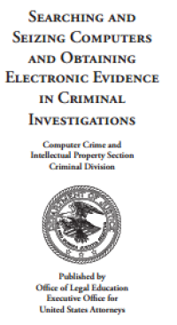 Image of SEARCHING AND SEIZING COMPUTERS AND OBTAINING ELECTRONIC EVIDENCE IN CRIMINAL INVESTIGATIONS