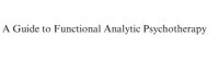 Image of A Guide to Functional Analytic Psychotherapy