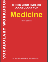 Image of CHECK YOUR ENGLISH VOCABULARY FOR MEDICINE