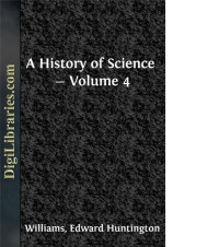 Image of A HISTORY OF SCIENCE 4