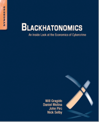 Image of Blackhatonomics An Inside Look at the Economics of Cybercrime