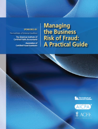 Image of Managing the Business Risk of Fraud: A Practical Guide