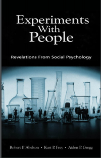 Image of Experiments with People: Revelations from Social Psychology