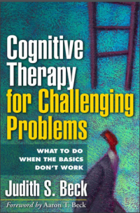 Image of COGNITIVE THERAPY FOR CHALLENGING PROBLEMS