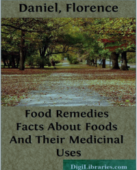Image of FOOD REMEDIES FACTS ABOUT FOODS AND THEIR MEDICINAL USES