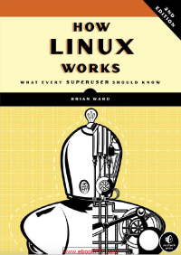 Image of How Linux Works: What Every Superuser Should Know