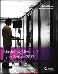 Image of Mastering Microsoft® Lync® Server 2013