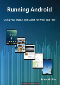 Image of Running Android Using Your Phone and Tablet for Work and Play