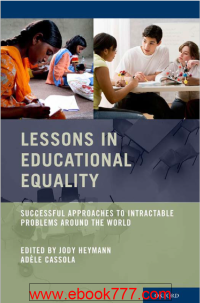 Image of Lessons in Educational Equality SUCCESSFUL APPROACHES TO INTRACTABLE PROBLEMS AROUND THE WORLD