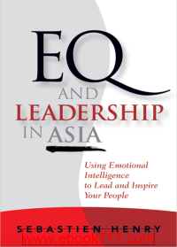 Image of EQ AND IN ASIA Using Emotional Intelligence to Lead and Inspire Your People LEADERSHIP