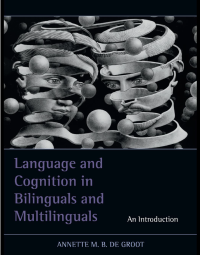 Image of Language and Cognition in Bilinguals and Multilinguals An Introduction