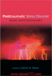 Image of Posttraumatic Stress Disorder ISSUES AND CONTROVERSIES