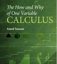 Image of The How and Why of One Variable Calculus