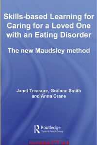 Image of Skills-based Learning for Caring for a Loved One with an Eating Disorder The new Maudsley method