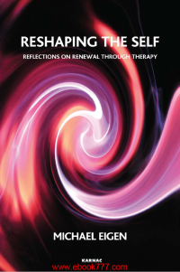 Image of RESHAPING THE SELF Reflections on Renewal Through Therapy