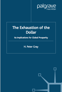 Image of The Exhaustion of the Dollar