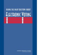 Image of Asking the Right Questions About Electronic Voting