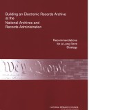 Image of Building an Electronic Records Archive at the National Archives and Records Administration:  Recommendations for a Long-Term Strategy
