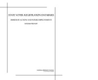 Image of State Voter Registration Databases:  Immediate Actions and Future Improvements, Interim Report
